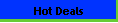 Hot Deals